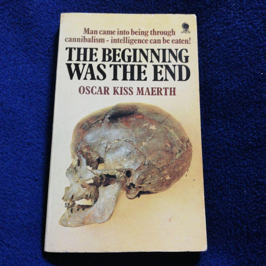 洋書 THE BEGINNING WAS THE END by MAERTH