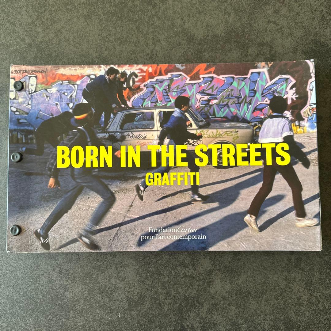 アート・デザイン・音楽 BORN IN THE STREETS GRAFFITI BOOK