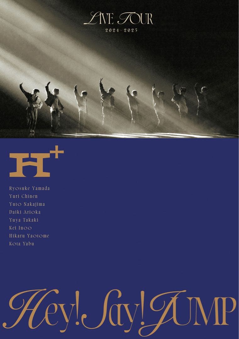 【初回】Hey!Say!JUMP LIVE TOUR 2024-2025 H+