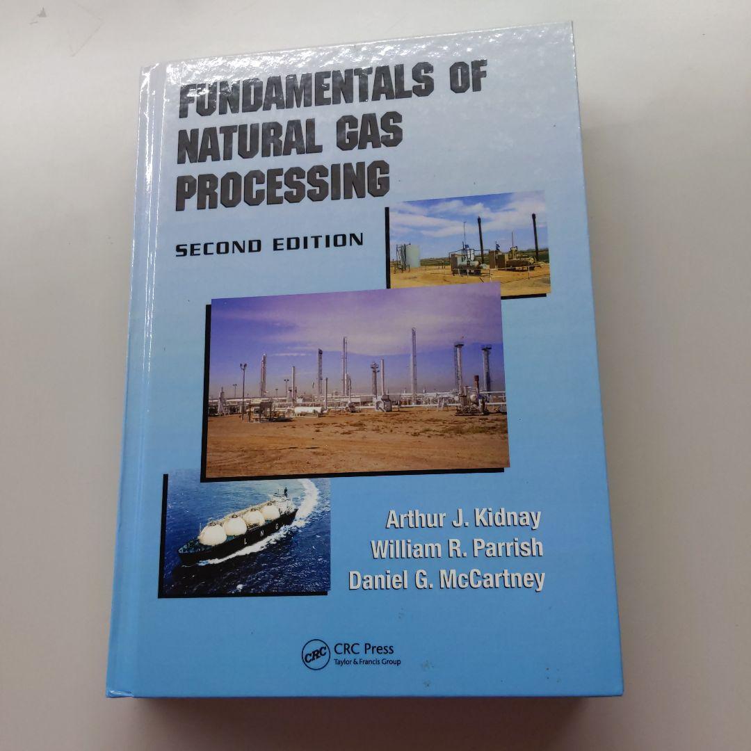 洋書 Fundamentals of Natural Gas Processing