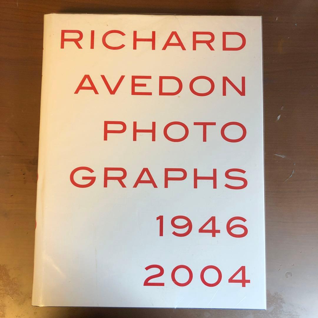 RICHARD AVEDON PHOTOGRAPHS 1946 2004 洋書