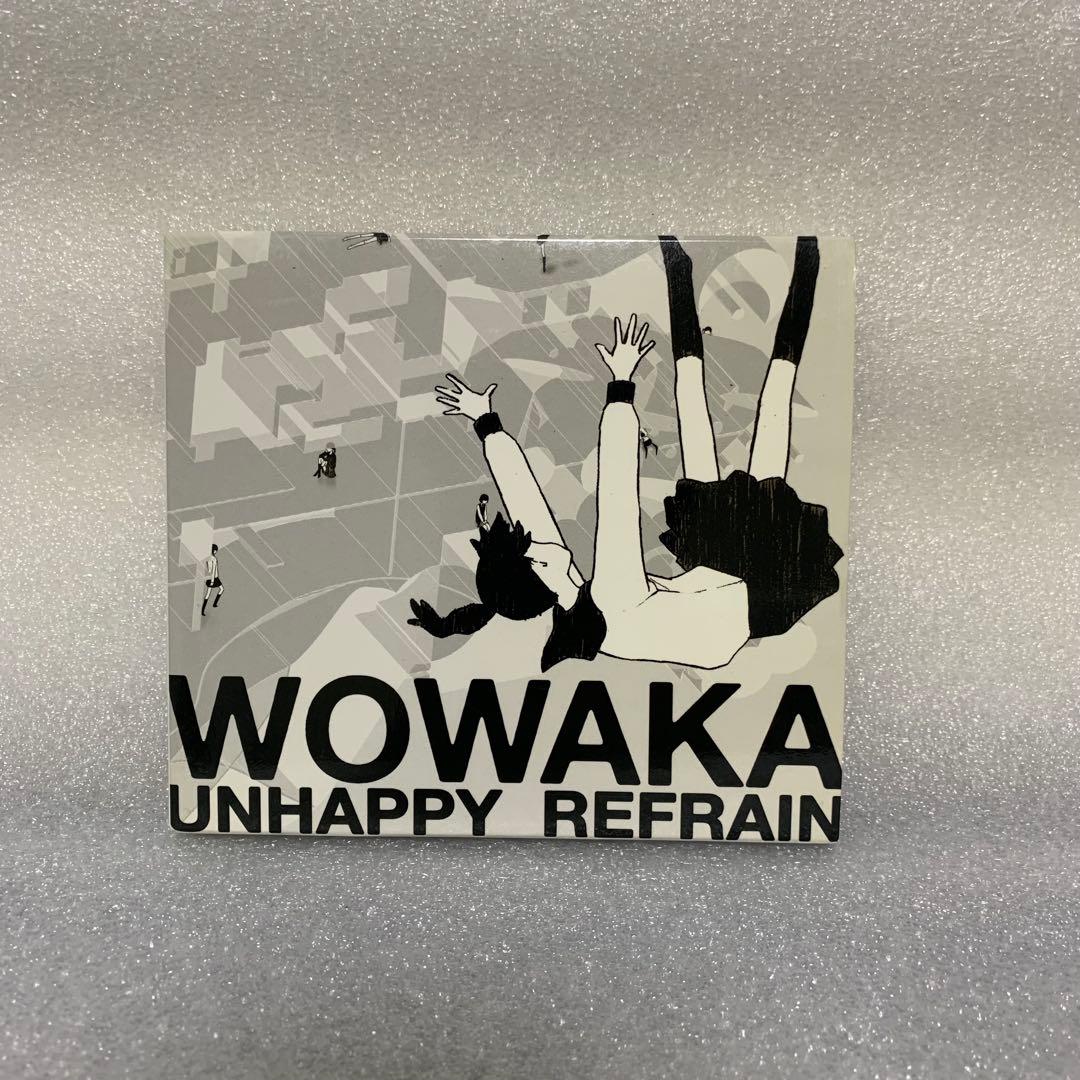 WOWAKA アンハッピーリフレイン ボカロ CD