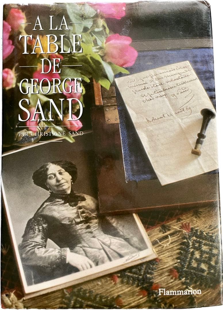 《仏》ジョルジュ・サンドの料理A LA TABLE DE E SAND