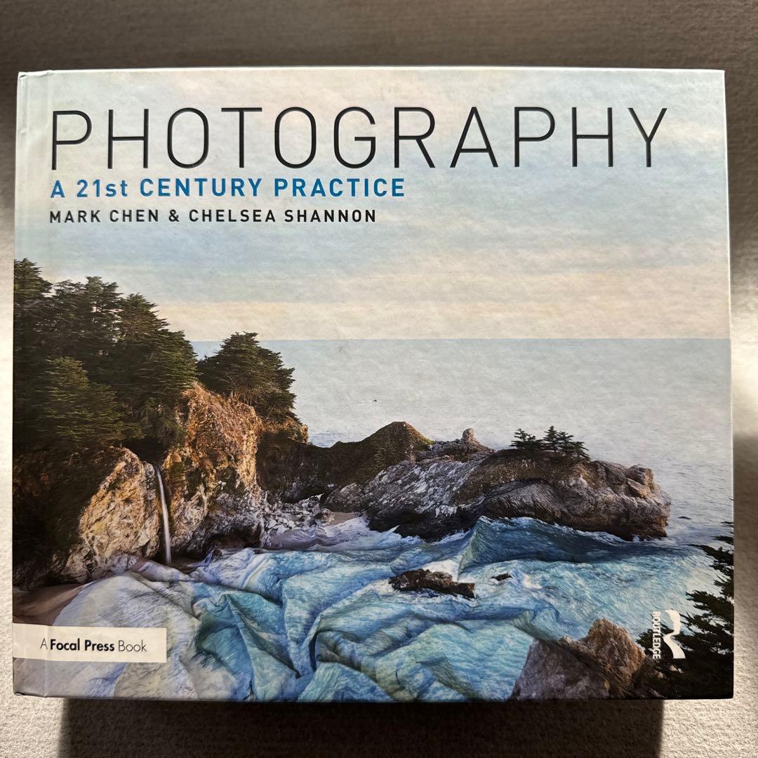 Photography: A 21st Century Practice 洋書