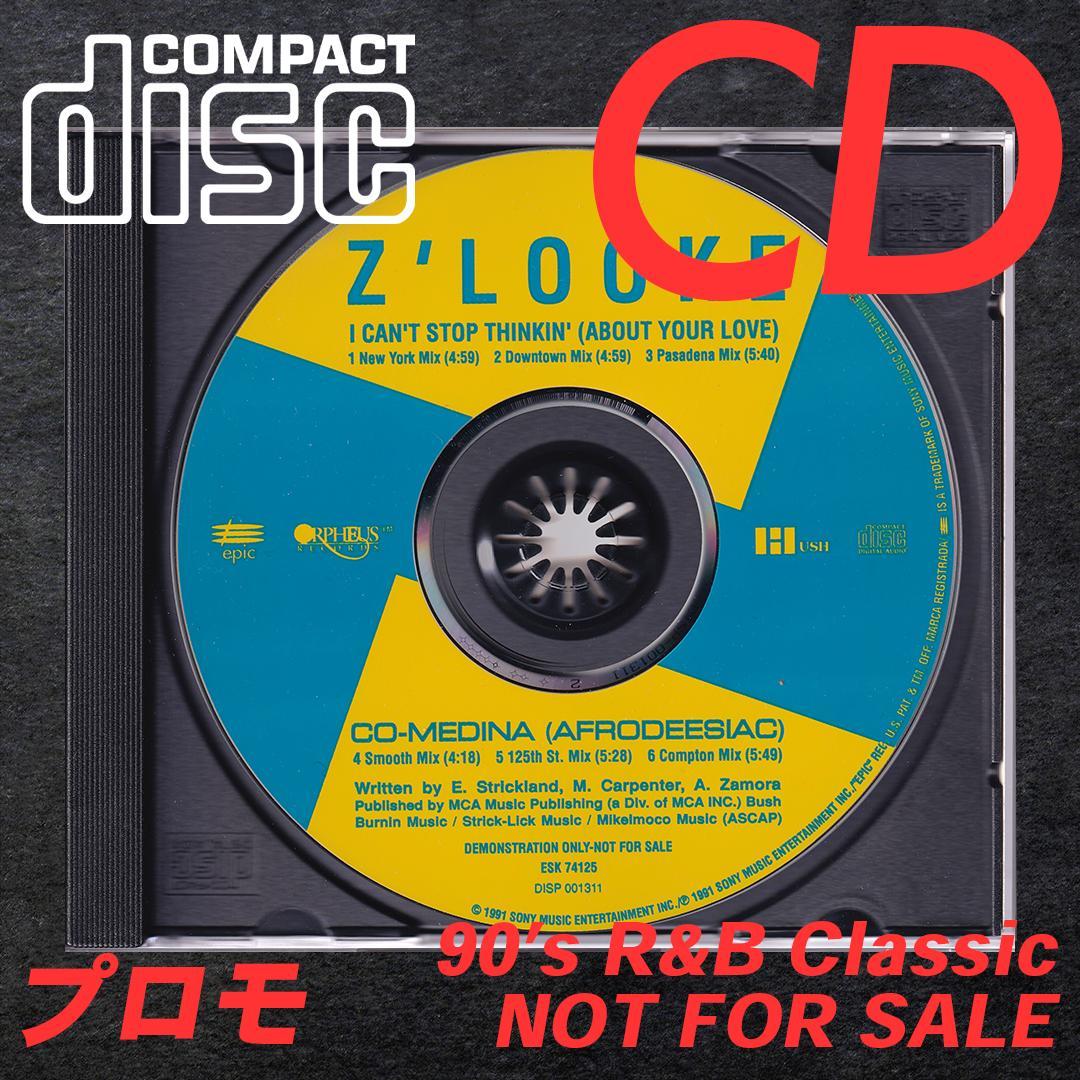 CDS プロモ Z'LOOKE – I Can't Stop Thinkin'