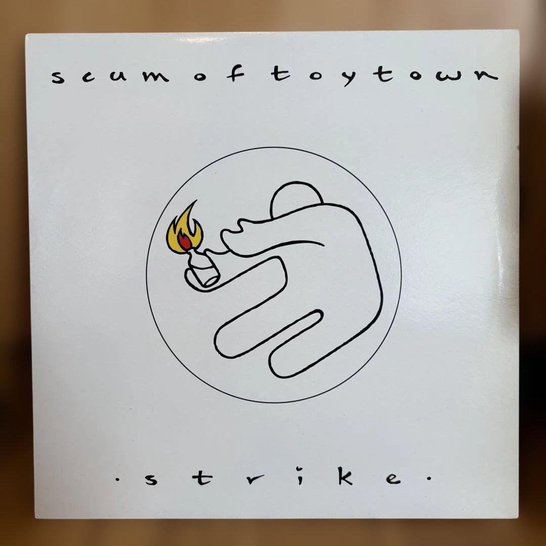 scum of toytown - strike 12インチレコード