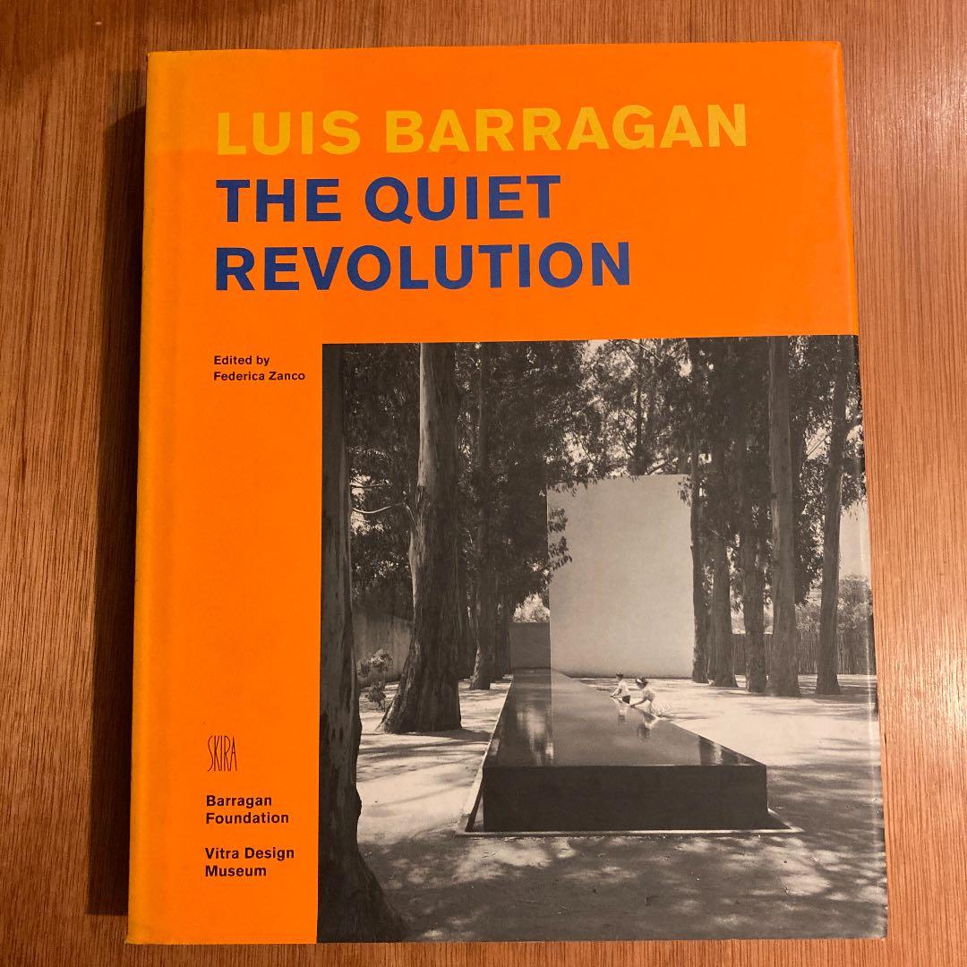 アート・デザイン・音楽 Luis Barragan: The Quiet Revolution
