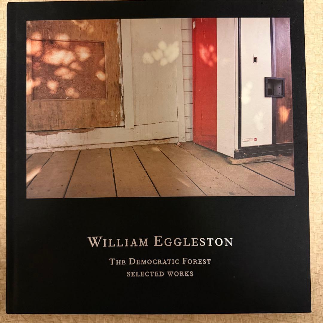 写真集 WILLIAM EGGLESTON SELECTED WORKS