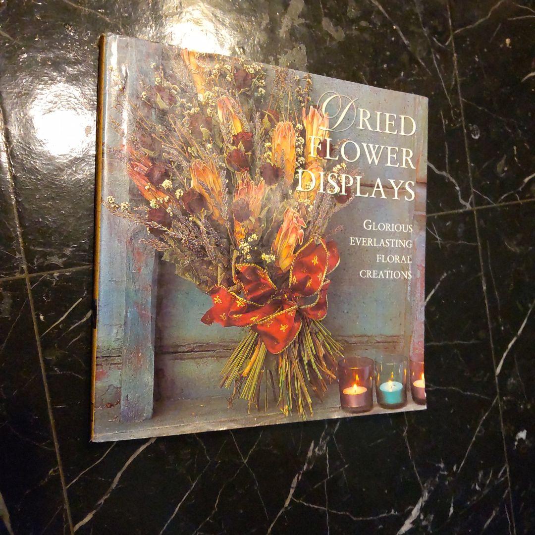 Dried Flower Displays ドライフラワー 写真集 洋書 花