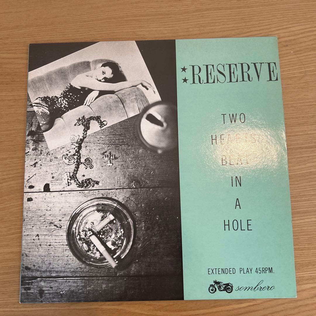 Reserve -Two Hearts Beat In A Hole 12インチ