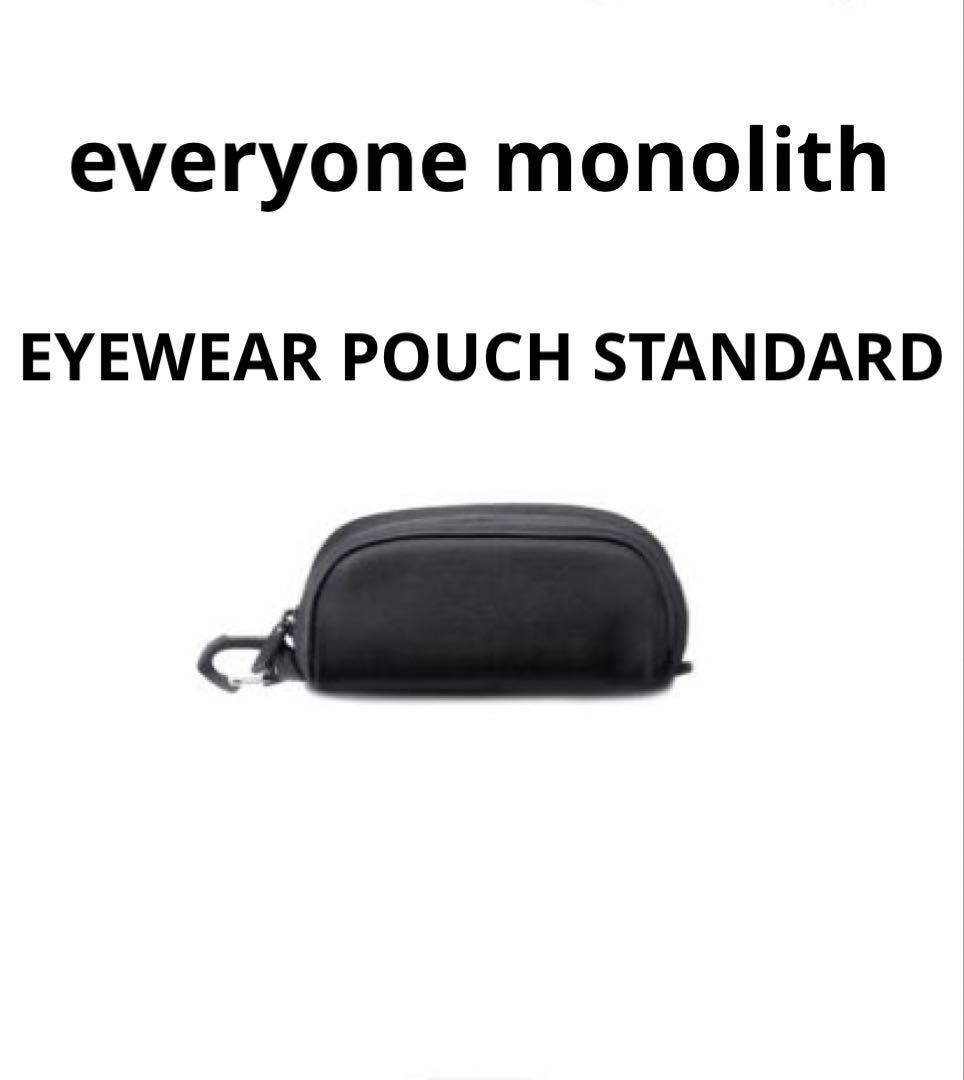 メガネ・老眼鏡 everyone monolith EYEWEAR POUCH STANDARD